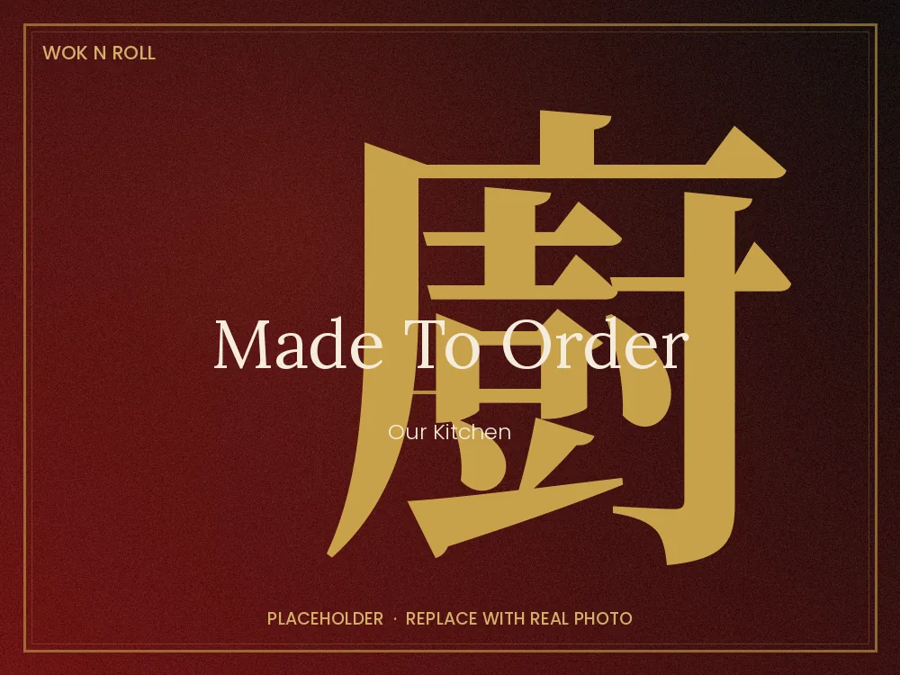 Wok N Roll kitchen, dishes made to order