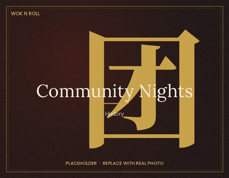 Community nights at Wok N Roll